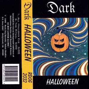 The Original “Dark Halloween” Cassette J-Card design by Patt Connolly.