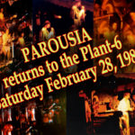 Parousia at Plant-6 1981