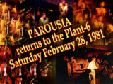 Parousia at Plant-6 1981