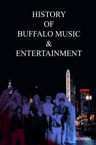 History of Buffalo Music and Entertainment - Parousia